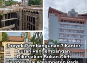 WRC Menilai Pengerjaan Proyek Kantor Lurah Pengembangan di Prabumulih Tidak Dikerjakan Secara Profesional dan Sesuai Kompetensi