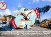 WRC Telusuri Status PT Lematang SP, Diduga Kuat Tidak Mengantongi Izin Pemerintah Setempat