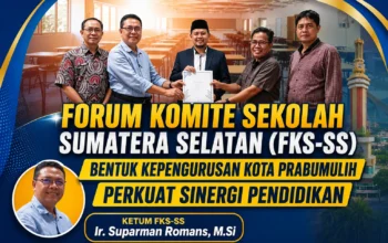 Perkuat Sinergi Pendidikan, FKS Sumsel Bentuk Kepengurusan di Prabumulih