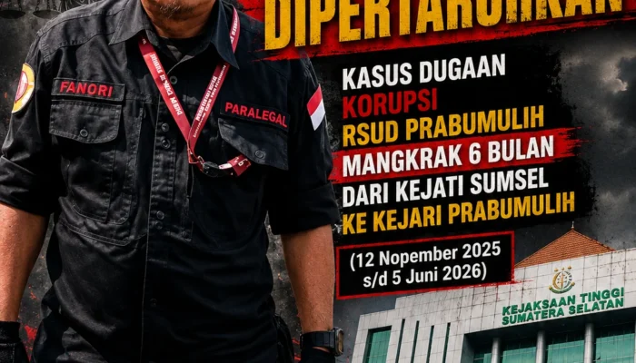 Kasus Dugaan Korupsi RSUD Prabumulih Mangkrak 6 Bulan, Zona Merah: Integritas Kejati Sumsel Dipertaruhkan