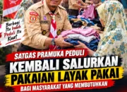 SATGAS PRAMUKA PEDULI KEMBALI SALURKAN PAKAIAN LAYAK PAKAI BAGI MASYARAKAT YANG MEMBUTUHKAN