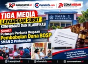 Tiga Media Layangkan Surat Konfirmasi dan Klarifikasi, Soroti Putusan Perkara Dugaan Pembobolan Dana BOSP SMAN 2 Prabumulih