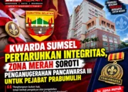 Kwarda Sumsel Pertaruhkan Integritas, Zona Merah Soroti Penganugerahan Pancawarsa III untuk Pejabat Prabumulih