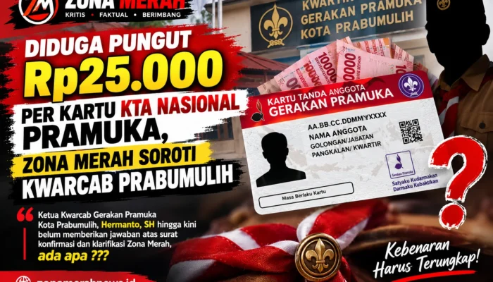 DIDUGA PUNGUT Rp25.000 PER KARTU KTA NASIONAL PRAMUKA, ZONA MERAH SOROTI KWARCAB PRABUMULIH